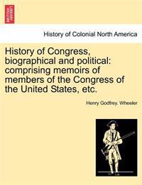History of Congress, biographical and political
