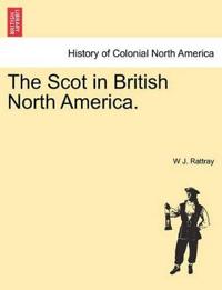 Kirjan kansi "The Scot in British North America."