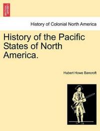 Bokomslag för "History of the Pacific States of North America."