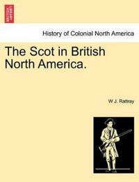 Kirjan kansi "The Scot in British North America."