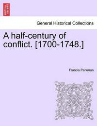 Kirjan kansi "A Half-Century of Conflict. [1700-1748.]"