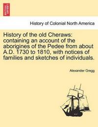 History of the old Cheraws