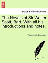 The Novels of Sir Walter Scott, Bart. With all his introductions and notes. VOL. II.