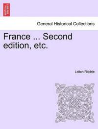 France ... Second edition, etc.