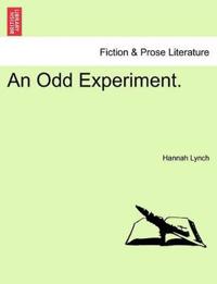 An Odd Experiment.