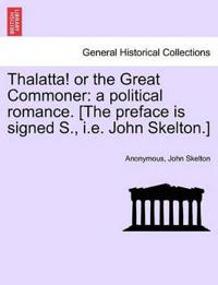 Thalatta! or the Great Commoner