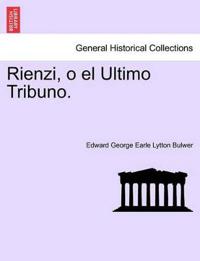 Rienzi, O El Ultimo Tribuno.