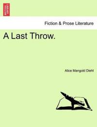 A Last Throw.