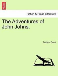 The Adventures of John Johns.