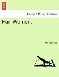Fair Women.