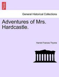 Adventures of Mrs. Hardcastle.