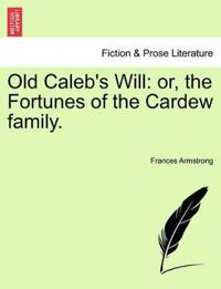 Old Caleb's Will