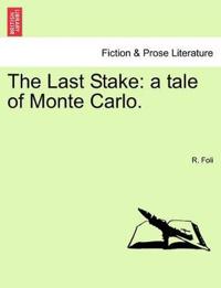 The Last Stake