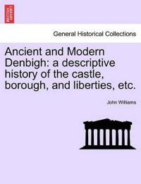 Ancient and Modern Denbigh