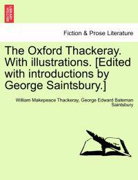 Kirjan kansi "The Oxford Thackeray. With illustrations. [Edited with introductions by George Saintsbury.]"