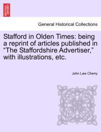 Stafford in Olden Times