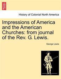 Impressions of America and the American Churches