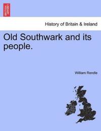 Old Southwark and Its People.