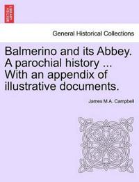 Bokomslag för "Balmerino and Its Abbey. a Parochial History ... with an Appendix of Illustrative Documents."
