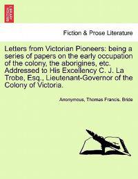 Letters from Victorian Pioneers
