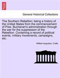 The Southern Rebellion
