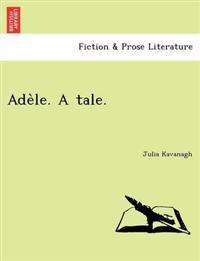 Ade Le. a Tale.