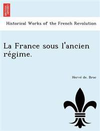 La France sous l'ancien re´gime.