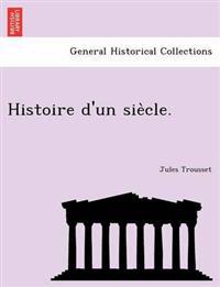 Bokomslag for "Histoire D'Un Sie Cle."