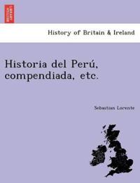 Historia del Peru´, compendiada, etc.