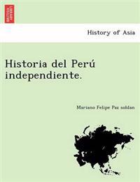 Bokomslag for "Historia del Peru´ independiente."