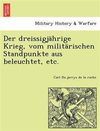 Bokomslag för "Der Dreissigjährige Krieg, Vom Militärischen Standpunkte Aus Beleuchtet, Etc."