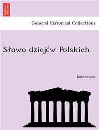 S Owo Dziejo W Polskich.