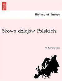 S Owo Dziejo W Polskich.