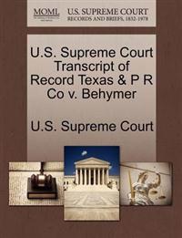 U.S. Supreme Court Transcript of Record Texas & P R Co V. Behymer