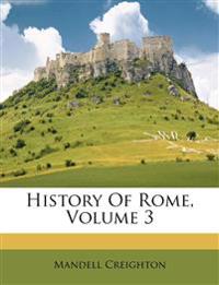 History Of Rome; Volume 3