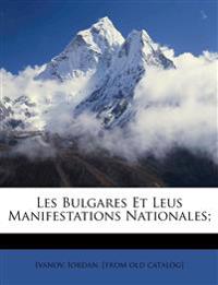 Les Bulgares Et Leus Manifestations Nationales;
