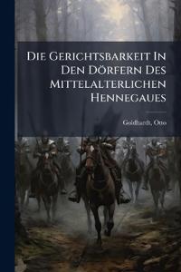 Die Gerichtsbarkeit In Den Dörfern Des Mittelalterlichen Hennegaues