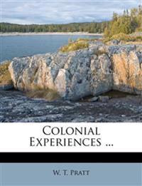 Colonial Experiences