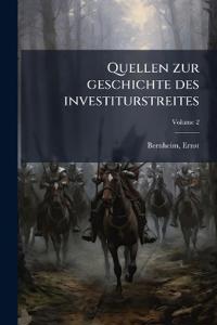 Quellen zur geschichte des investiturstreites; Volume 2