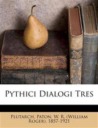Pythici Dialogi Tres