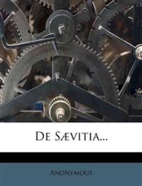 De Sævitia