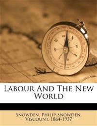 Labour and the New World