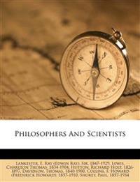 Philosophers And Scientists