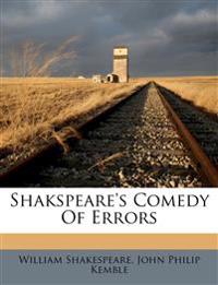 Shakspeare's Comedy Of Errors