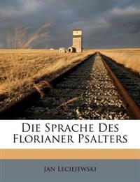 Die Sprache des Florianer Psalters, Erster Theil, Lautlehre