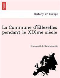 La Commune D'Ellezelles Pendant Le Xixme Sie Cle