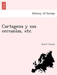 Bokomslag för "Cartagena y sus cercanías, etc."