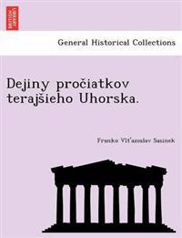 Dejiny Proc Iatkov Terajs Ieho Uhorska.