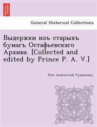 . [Collected and Edited by Prince P. A. V.]