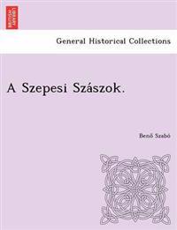 A Szepesi Sza´szok.